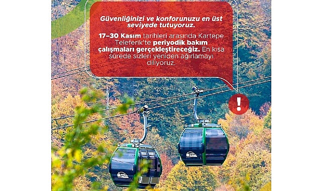 Kartepe Teleferik bakıma giriyor