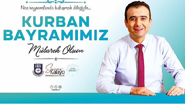 Belediye Başkanı Savaş Kalaycı’nın Kurban Bayramı Mesajı
